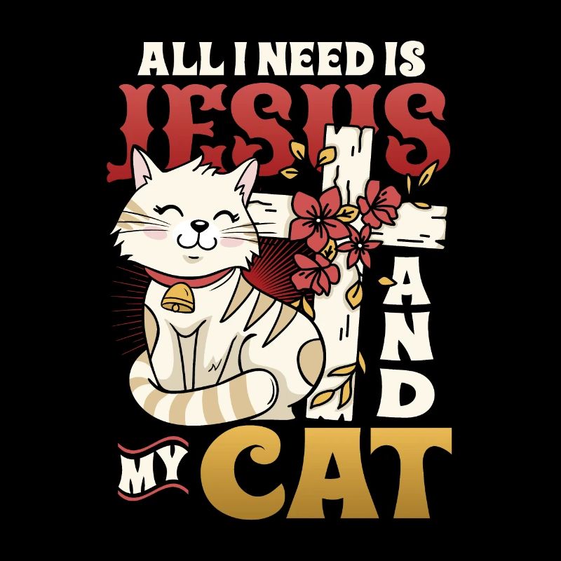 Tout ce dont j’ai besoin, c’est de Jésus et de mon chat