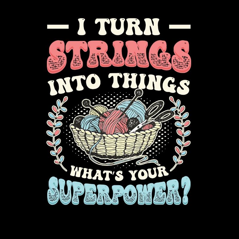 Strings into Things, tricot et crochet