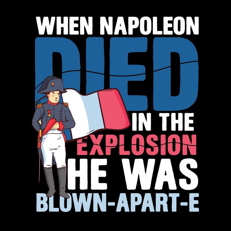 Lustiger Napoleon Geschichte Spruch