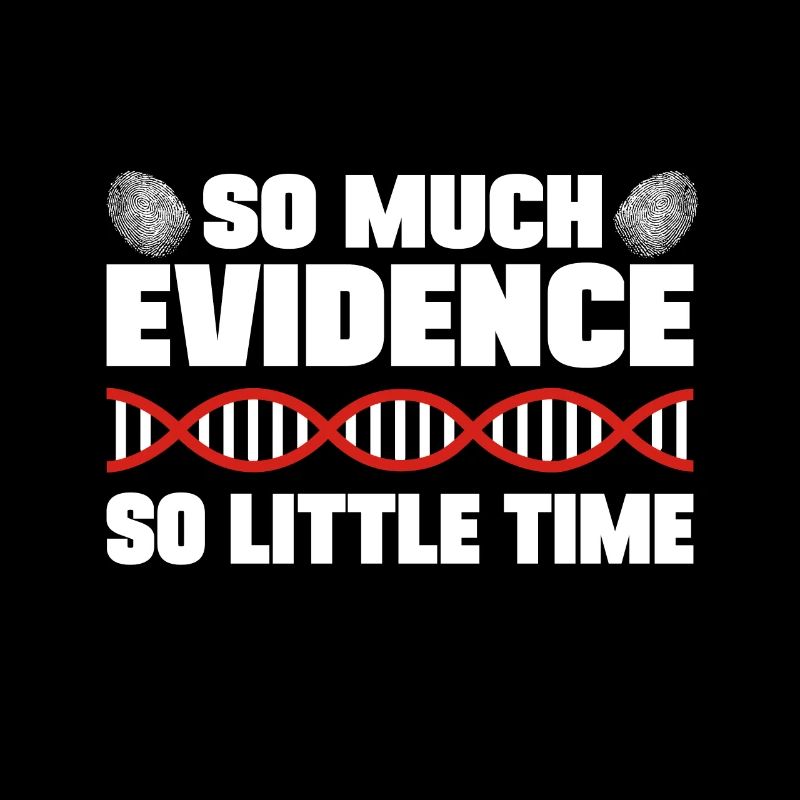 So Much Evidence So Little Time Analyst Crime Gift