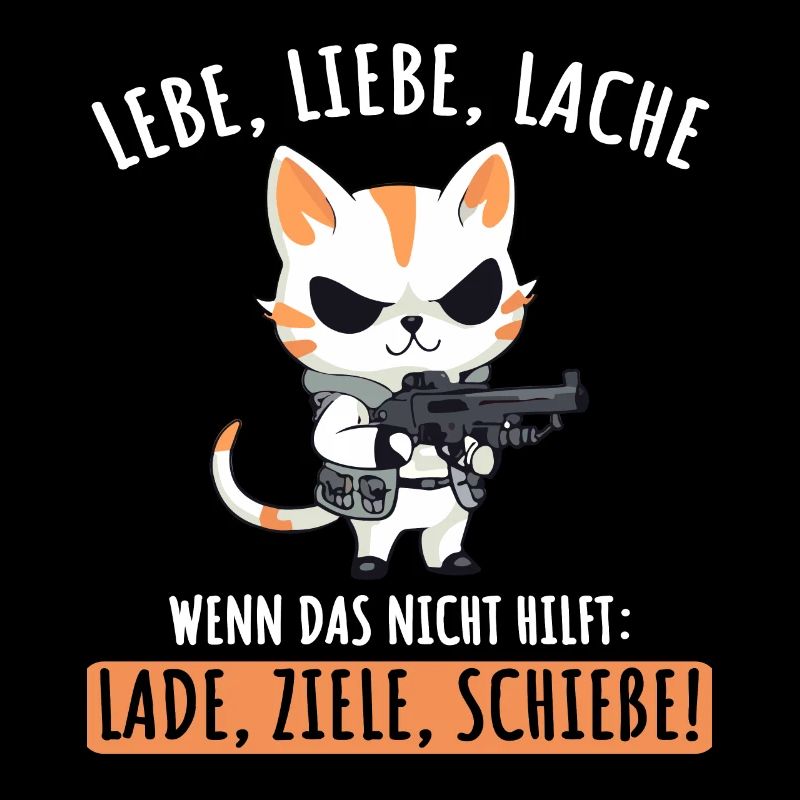 Lebe Liebe Lache Wenn das nicht hilft lade ziele