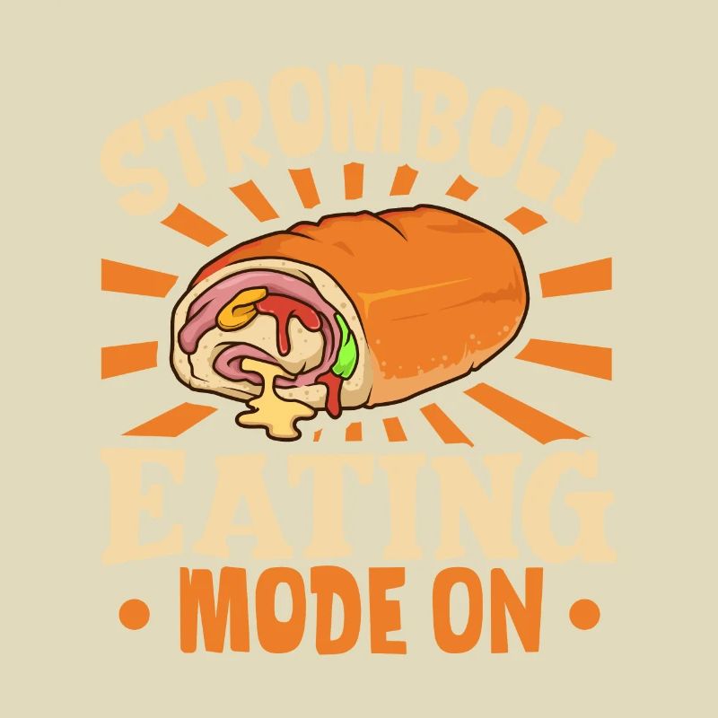 Stromboli Eating Mode On - Stromboli