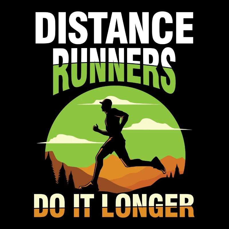 Distance Runners Do It Longer für einen Jogger