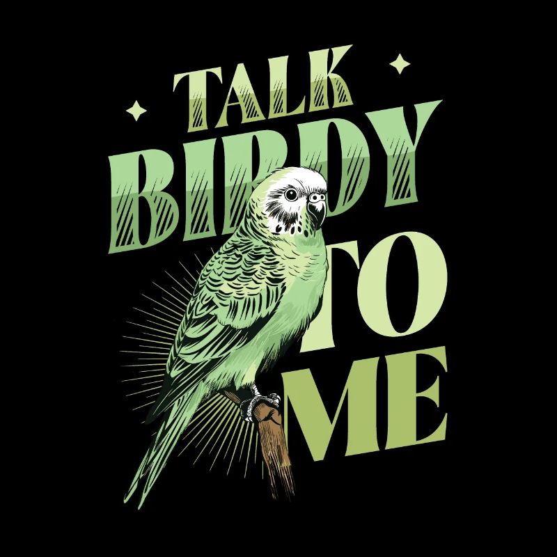 Talk Birdy To Me - Budgie