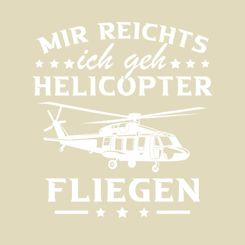 I've had enough, I'm going helicopter