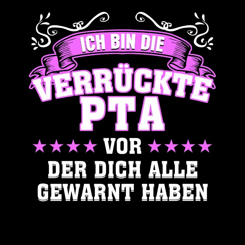 Verrückte PTA Spruch