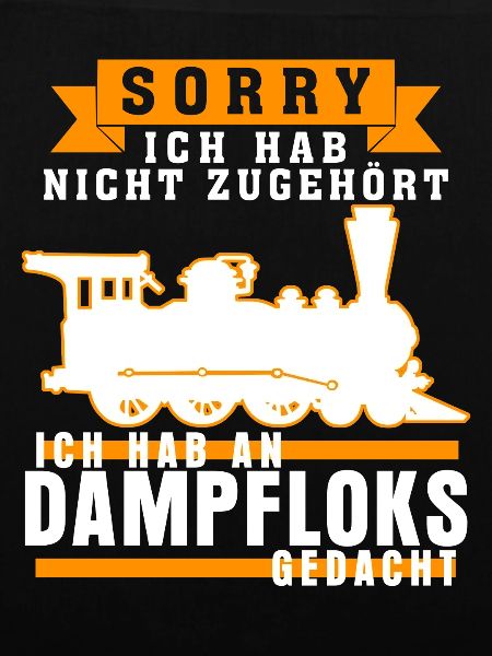 Dampflok Spruch Eisenbahn Dampfloks