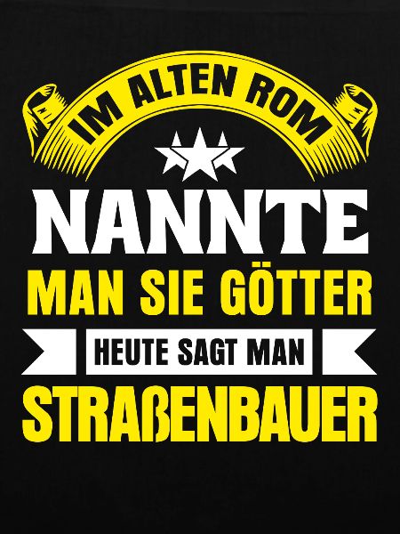 Straßenbauer Straßenbau Gott