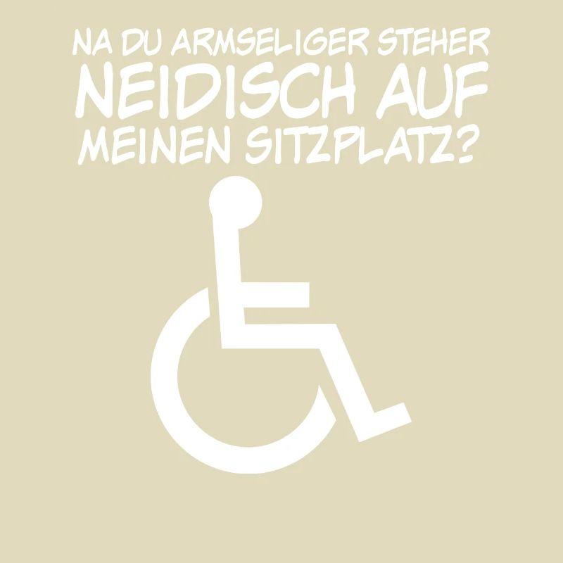 Sarkasmus Rollstuhl Rollstuhlfahrer