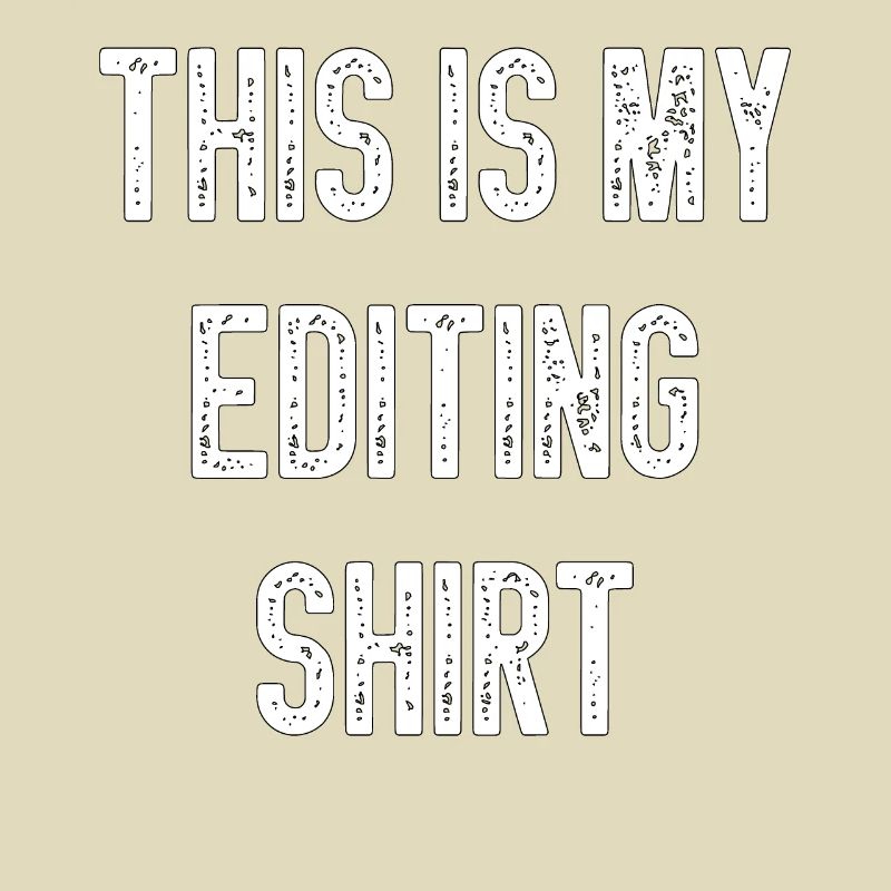 This Is My Editing Shirt Video Editor Editing