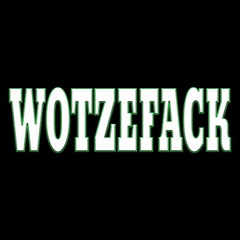 Wotzefack - Putain