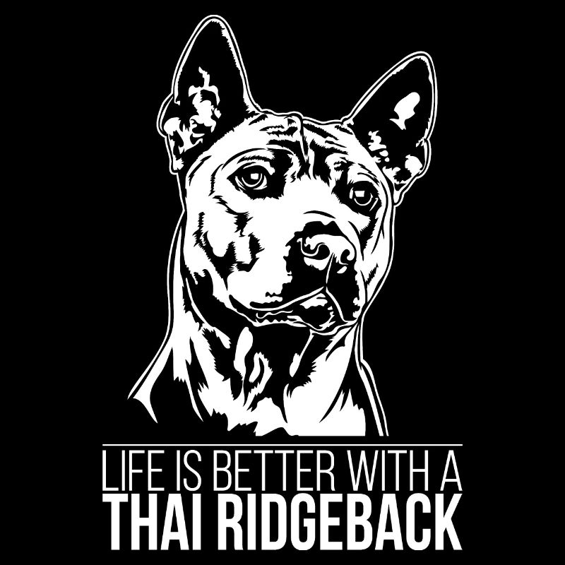 Thai Ridgeback life is better Hunde Wilsigns