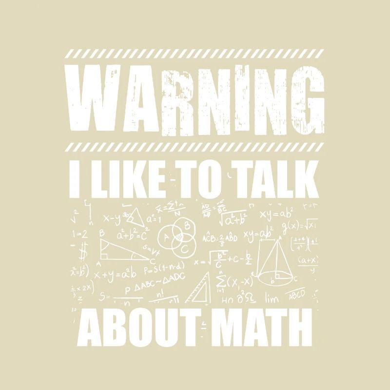 Warning mathematician| Math Teacher Gift Idea
