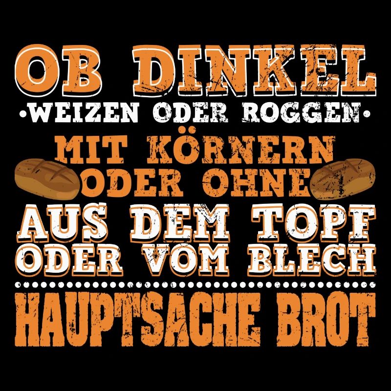 Brot Backen | Bäcker Dinkel Weizen Hobby Geschenk