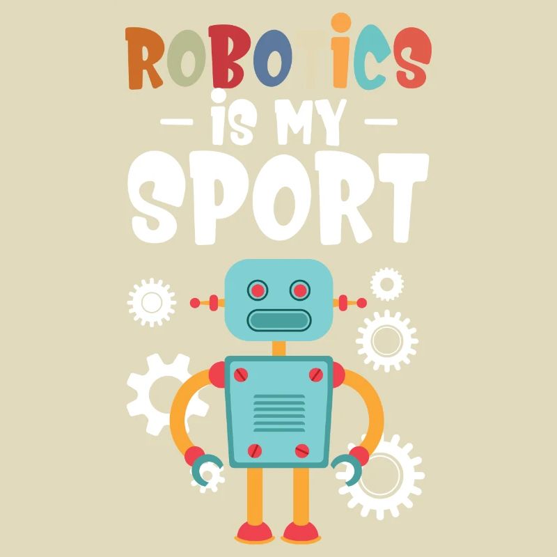 Droid Builder Cute Robotics Is My Sport Cool Build
