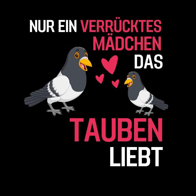 Taubenzüchter Hobby Vogel Mädchen Geschenk Taube