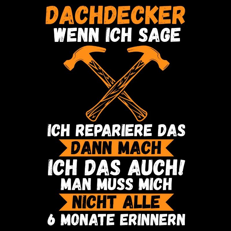 Dachdecker Beruf Dachdeckermeister Geschenk