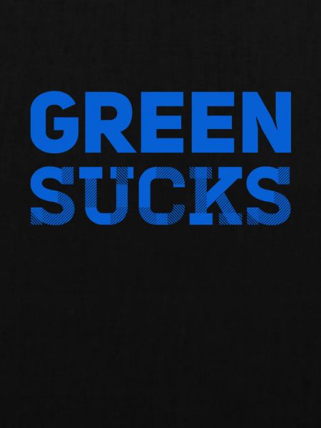 green sucks