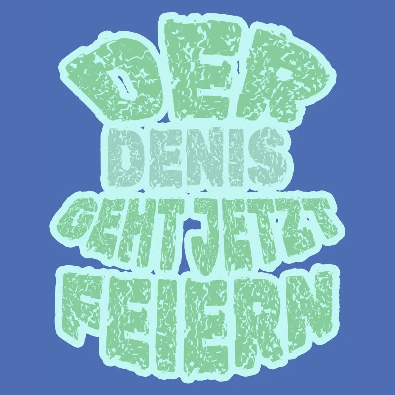 Feiern Denis
