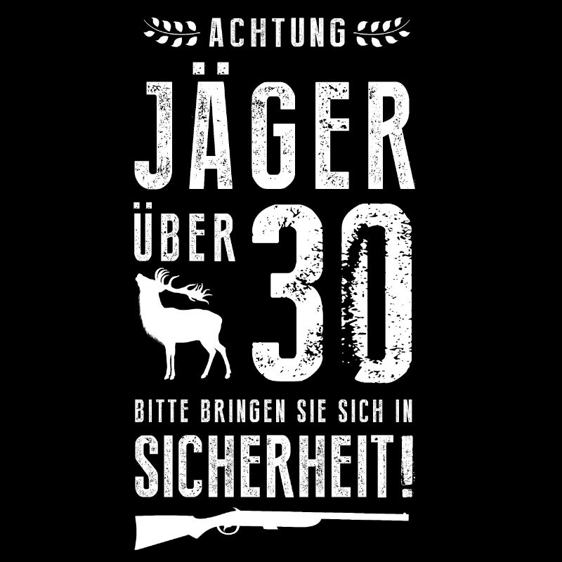 Jäger Geburtstag Geschenk 30 Fun lustiges Jäger