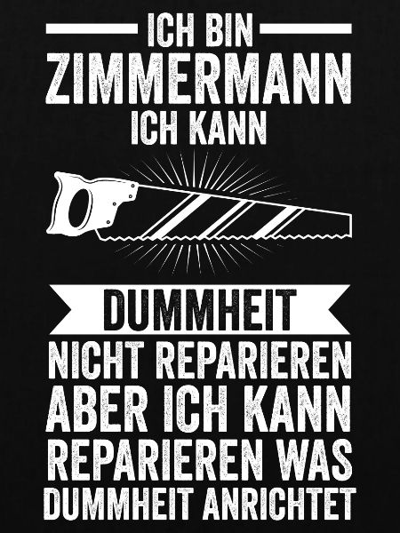 Zimmermann Beruf Zimmerei Geschenk