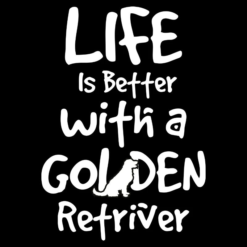 Das Leben ist besser mit einem goldenen Retriver lustigen Geschenk