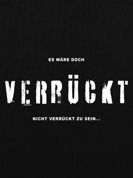 Verrückt