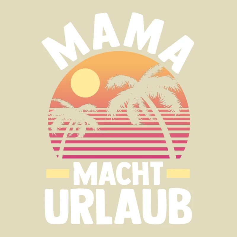 Urlaub Urlauberin Mutter Mama