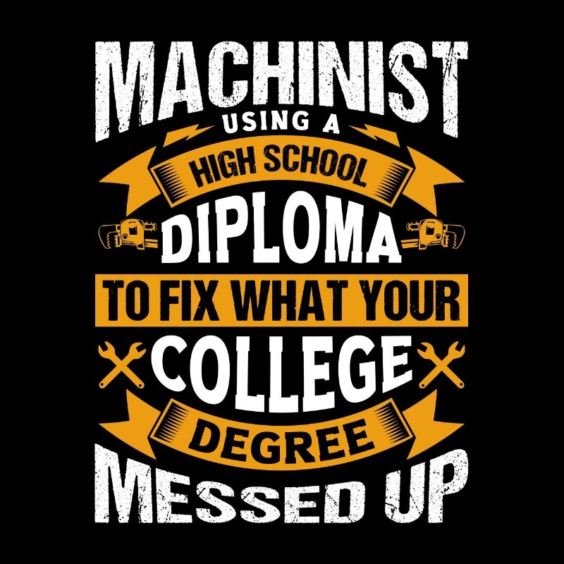 Machinists Saying Machinist Gift