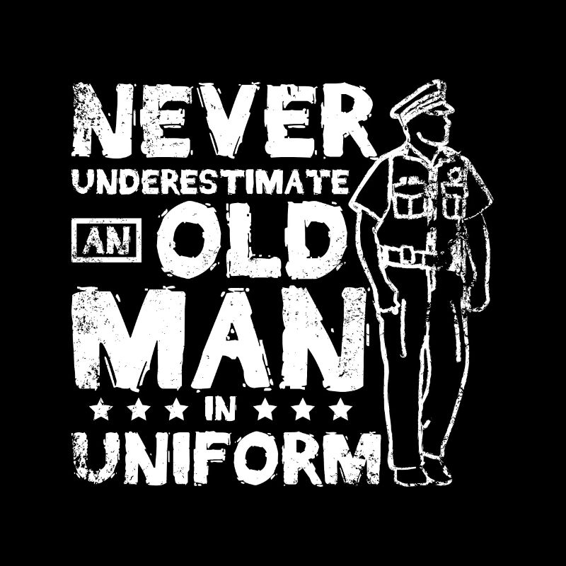 Never underestimate an old man in uniform