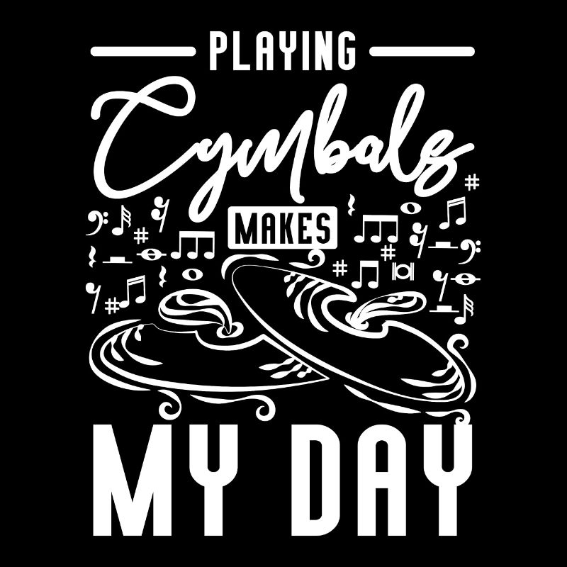 Playing cymbals makes my day