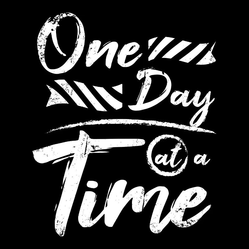 Choose Sobriety one day at a time