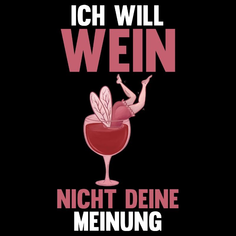 Ich will Wein