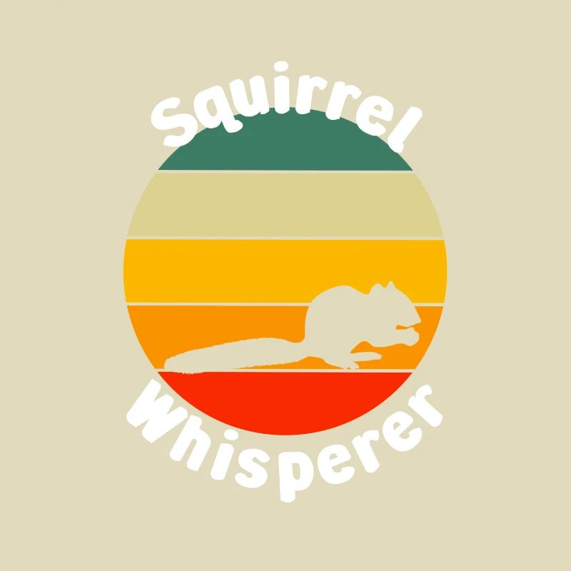 Funny Squirrel Whisperer