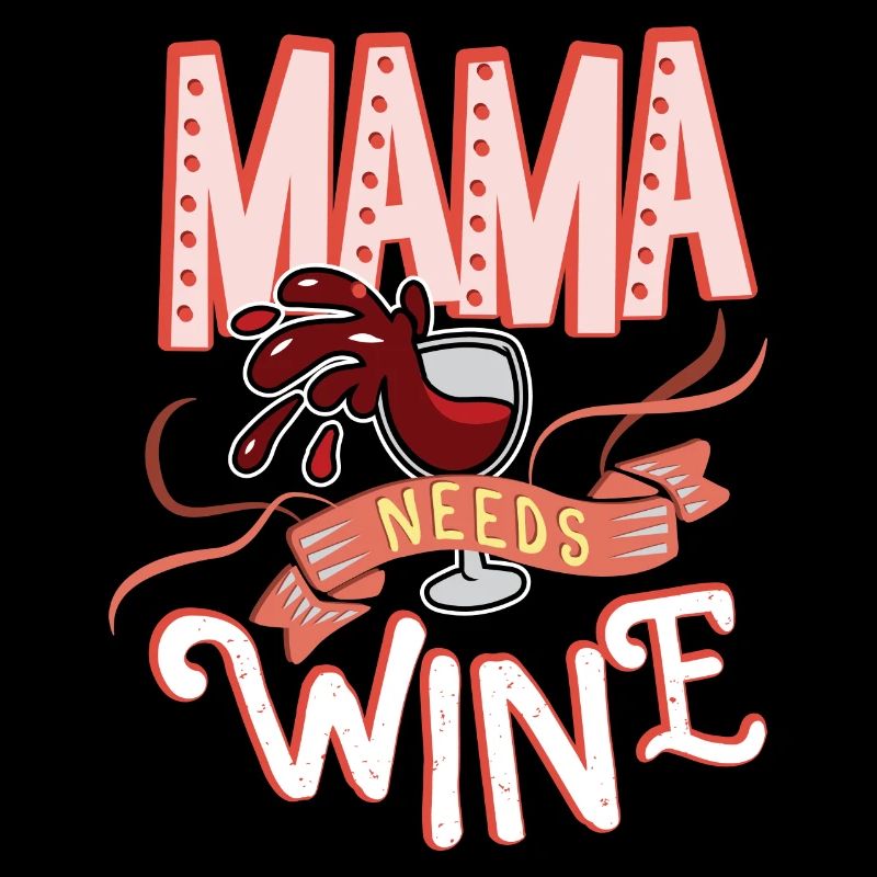 Mama braucht Wein Mutter Muttertag Geschenk