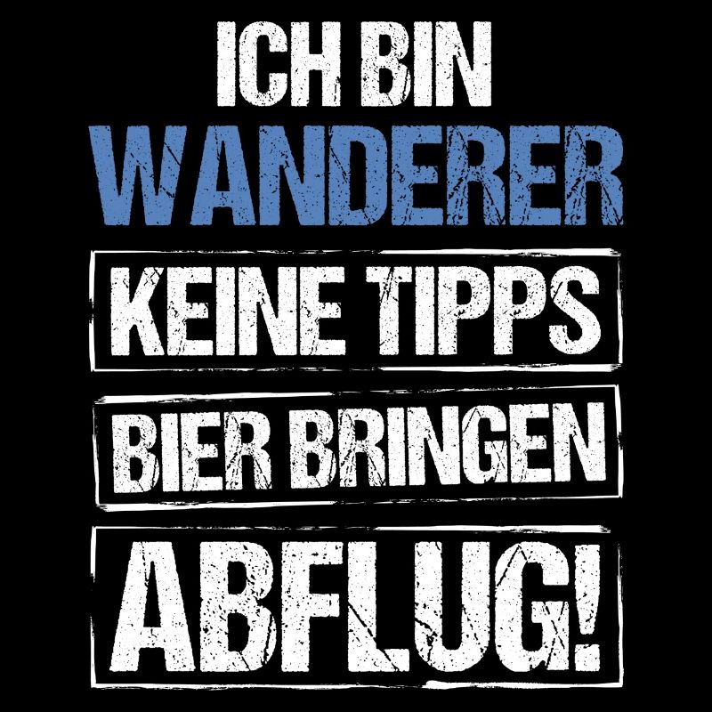 Ich bin Wanderer - Bier bringen und Abflug