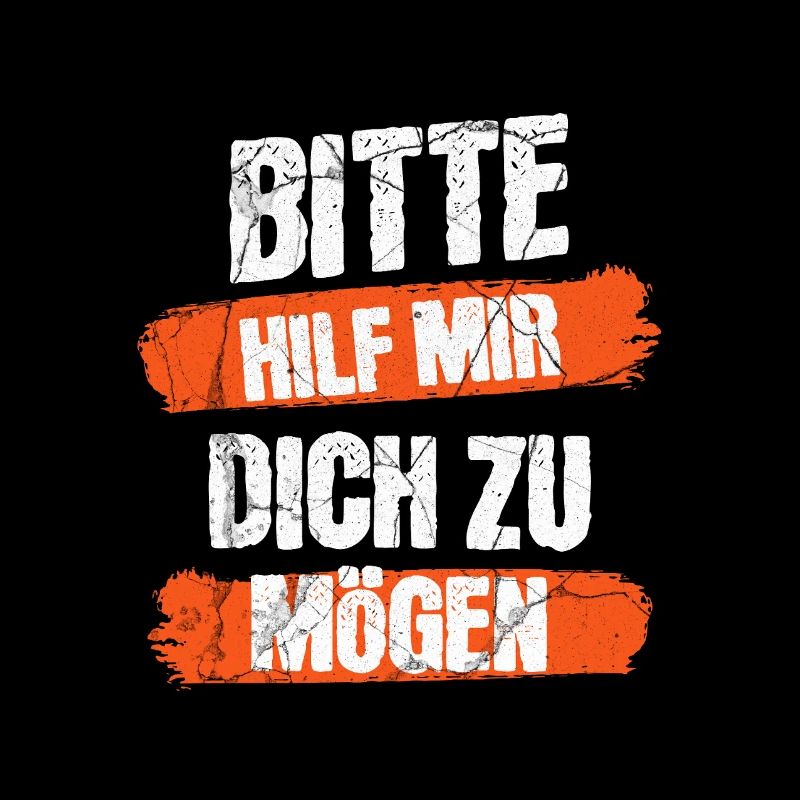 Hilf mir dich zu mögen