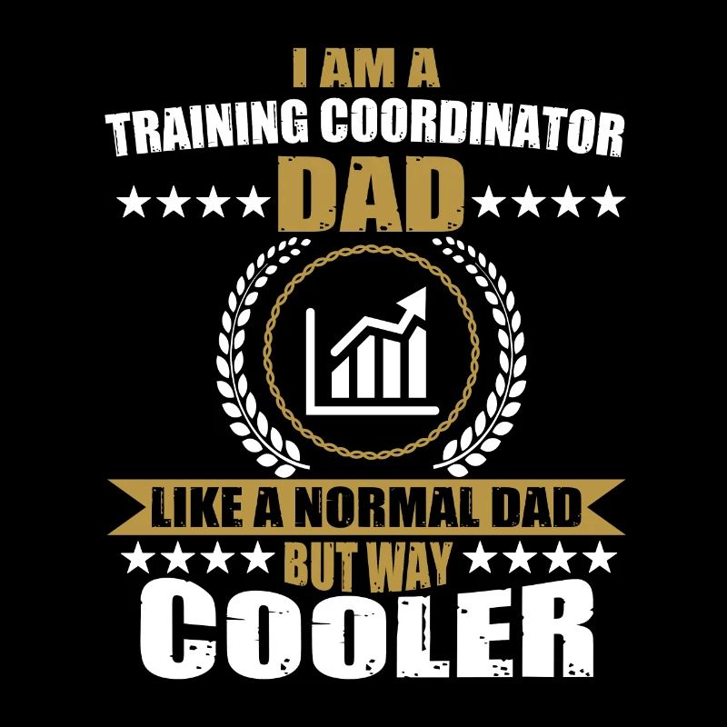 Funny Training Coordinator Dad Father's Day