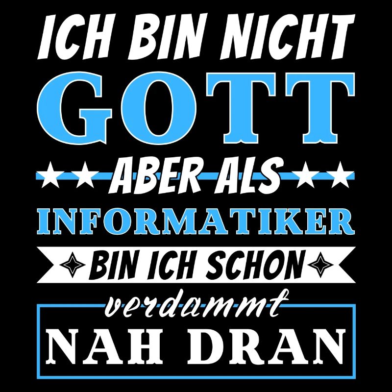 Ich bin nicht Gott aber als Informatiker nah dran