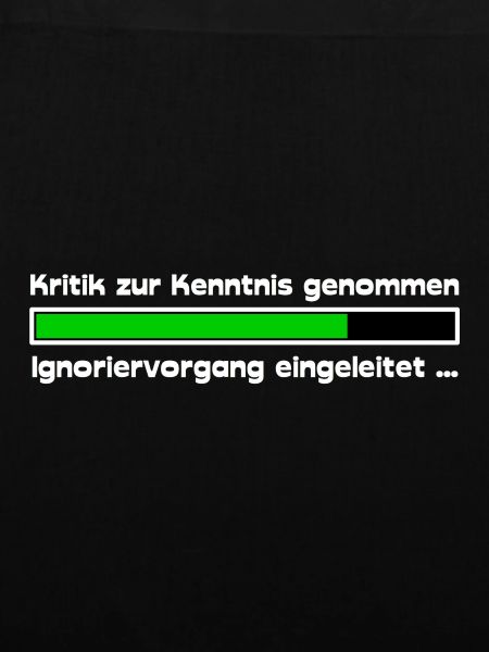 Kritik ignorieren