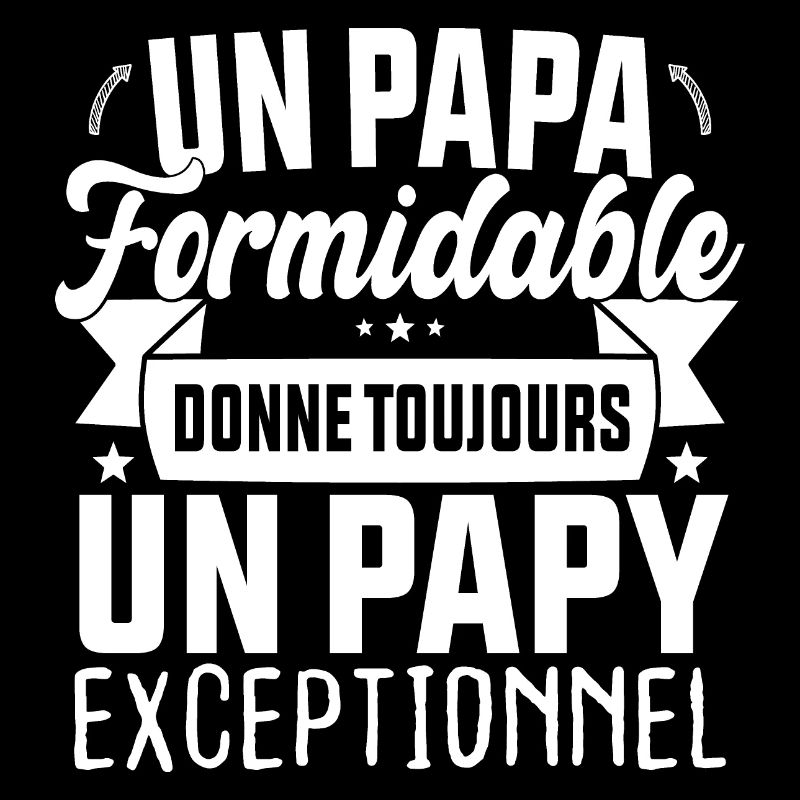 Un Papa Formidable donne un Papy Exceptionnel