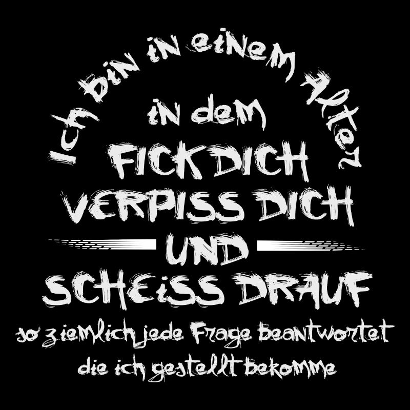 Ich bin in einem Alter...