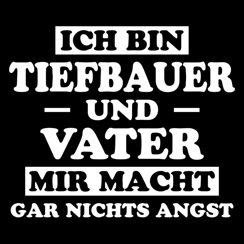 Tiefbauer Beruf Lustiger Spruch Tiefbauer Geschenk