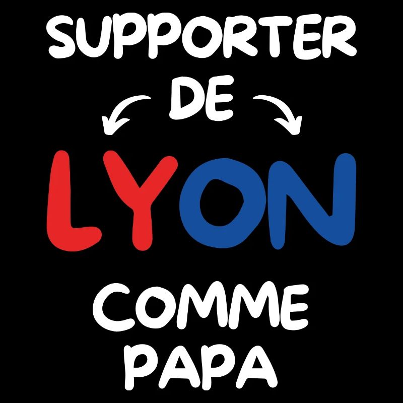 Supporter de Lyon comme papa