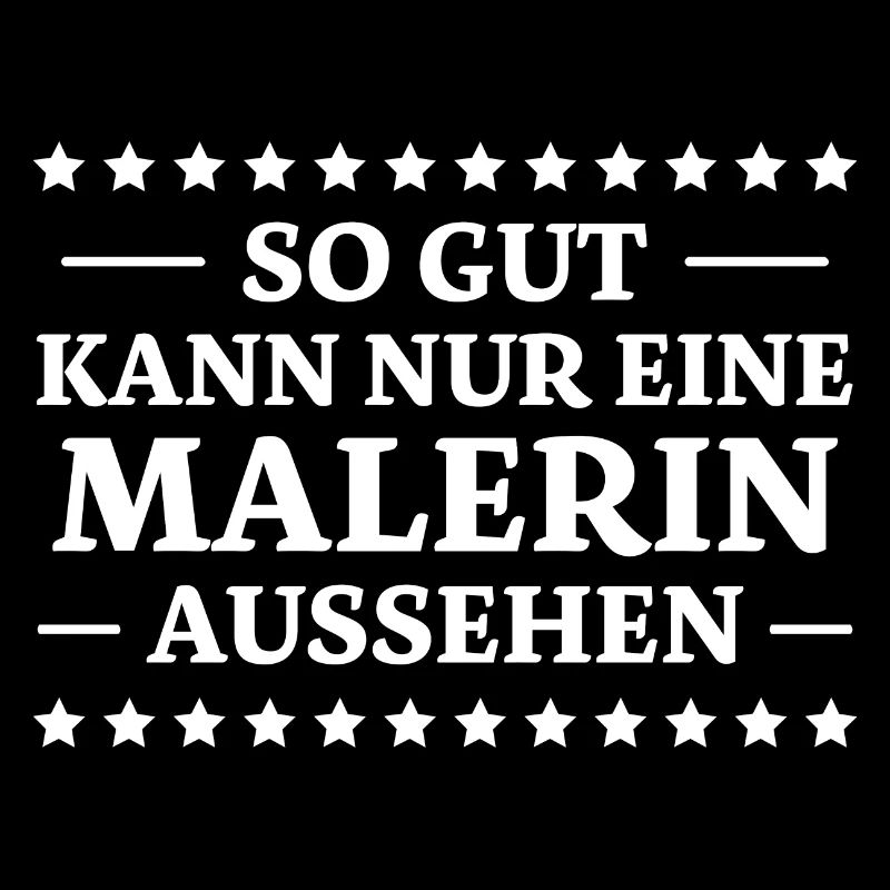 Malerin Spruch Malermeister Beruf Malerin Geschenk
