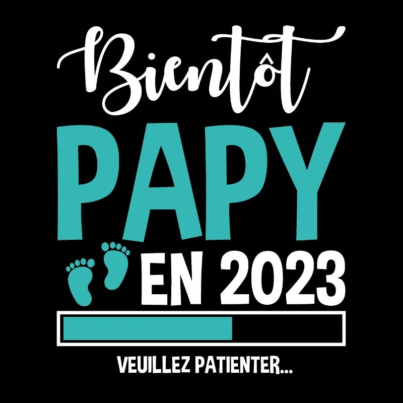 Bientôt Papy En 2023 Idée Cadeau Annonce Grossesse