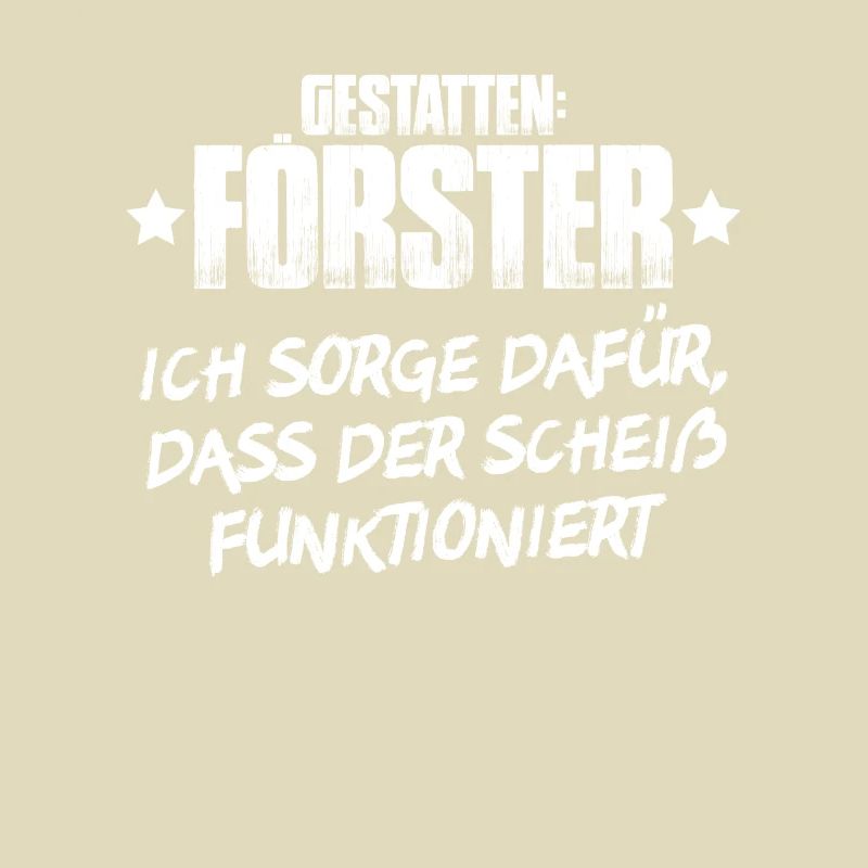 Förster Forstwirtschaft Forester Waldarbeiter Wald