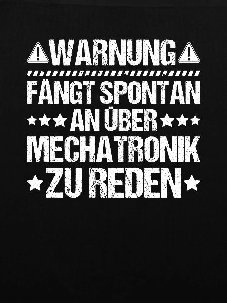Mechatroniker Mechatronik Mechatronics Engineer