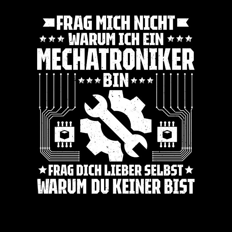 Mechatroniker Mechatronik Mechatronics Engineer