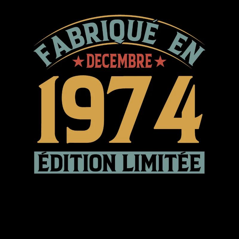 Fabriqué En Décembre 1974 Édition Limitée